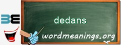 WordMeaning blackboard for dedans